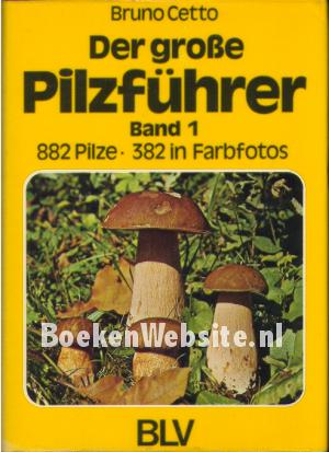 Der Grosse Pilzführer 1