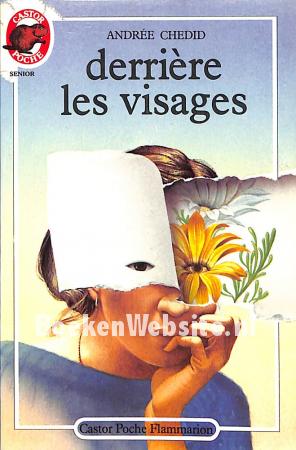 Derriere les visages