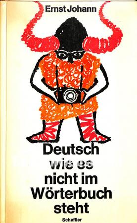 Deutsch wie es nicht im Wörterbuch steht