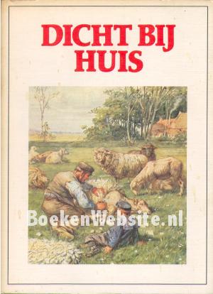 Dicht bij huis