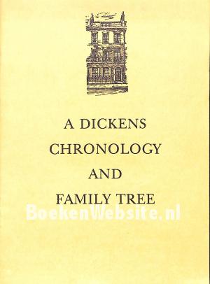 A Dickens Chronology and Family Tree A Dickens Chronology and Family Tree