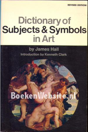 Dictionary of Subjects & Symbols in Art
