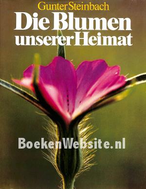 Die Blumen unserer Heimat