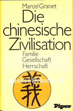 Die chinesische Zivilisation
