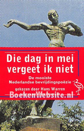 Die dag in mei vergeet ik niet