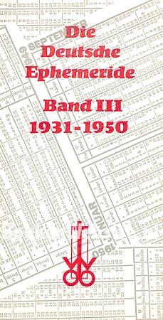 Die Deutsche Ephemeride III 1931-1950