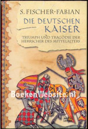Die Deutschen Kaiser