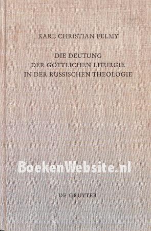 Die Deutung der göttlichen Liturgie in der Russischen Theology