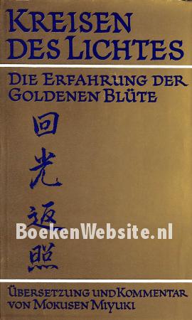 Die Erfahrung der Goldenen Blüte Die Erfahrung der Goldenen Blüte