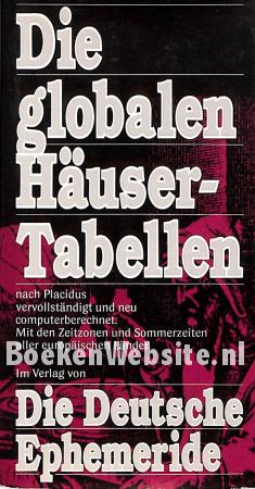 Die globalen Häusertabellen Die globalen Häusertabellen