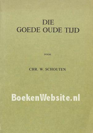 Die goede oude tijd