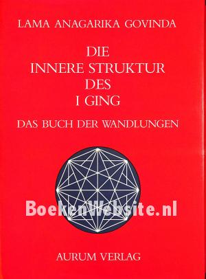 Die innere Struktur des I Ging