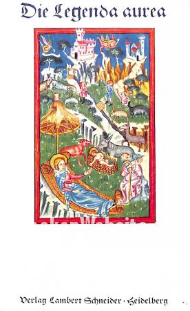 Die Legenda aurea Die Legenda aurea
