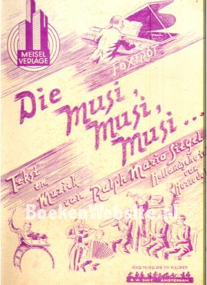 Die Musi, Musi, Musi...