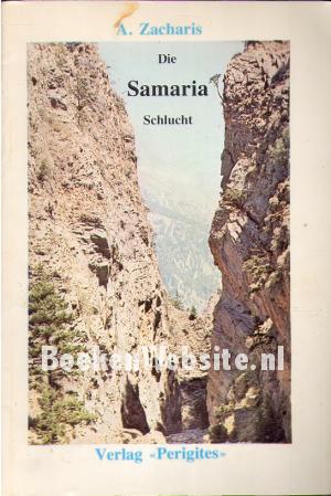 Die Samaria Schlucht Die Samaria Schlucht