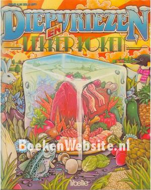 Diepvriezen en lekker koken Diepvriezen en lekker koken