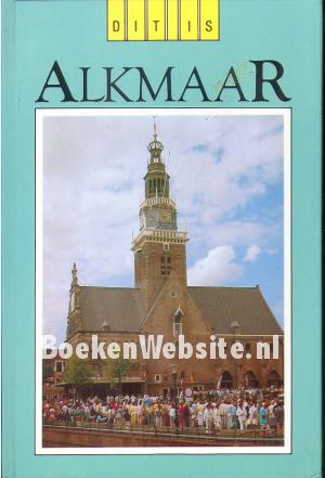 Dit is Alkmaar