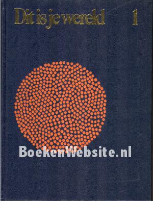 Dit is je wereld 1
