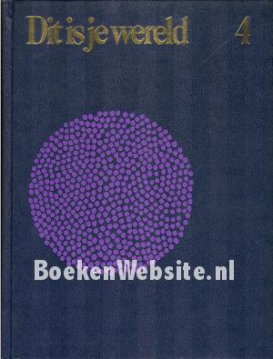Dit is je wereld 4