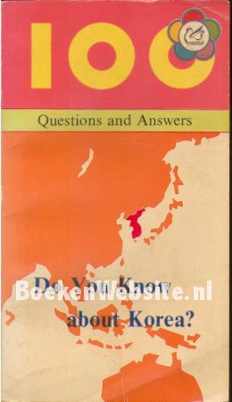 Do You Know about Korea? Do You Know about Korea?