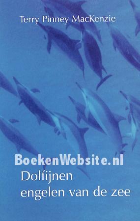 Dolfijnen engelen van de zee