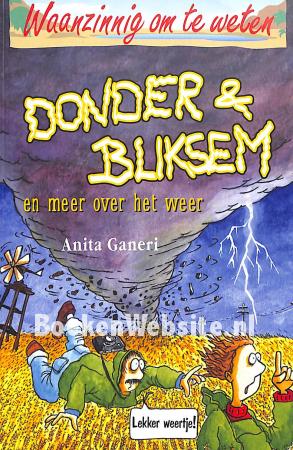 Donder & bliksem en meer over het weer