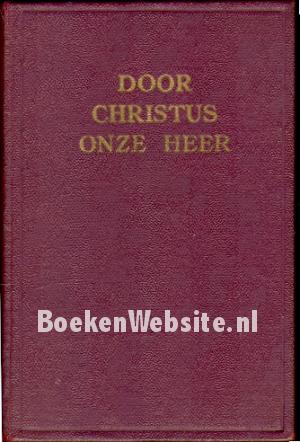 Door Christus onze Heer