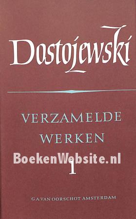 Dostojewski, verzamelde werken 1