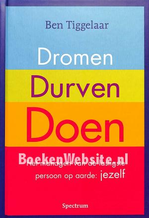 Dromen, durven, doen