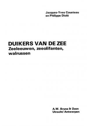 Duikers van de Zee Zeeleeuwen, zeeolifanten, walrussen