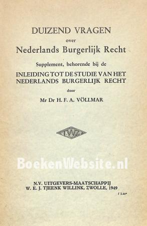 Duizend vragen over Nederlands Burgelijk Recht Duizend vragen over Nederlands Burgelijk Recht