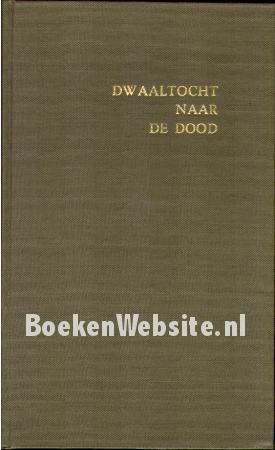 Dwaaltocht naar de dood Dwaaltocht naar de dood