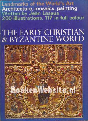 The Early Christian & Byzantine World