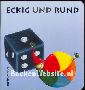 Eckig und Rund