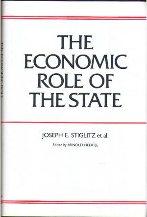 The Economic Role of the State The Economic Role of the State