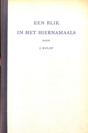 Een blik in het hiernamaals