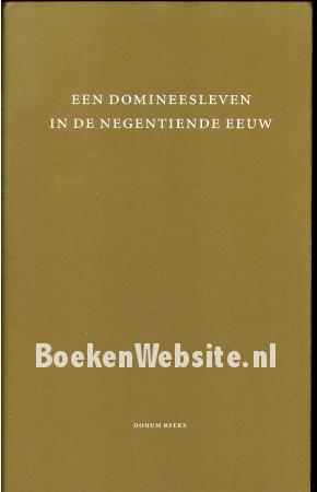 Een domineesleven in de negentiende eeuw