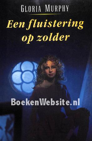 Een fluistering op zolder