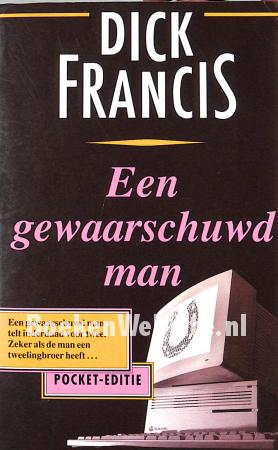 Een gewaarschuwd man