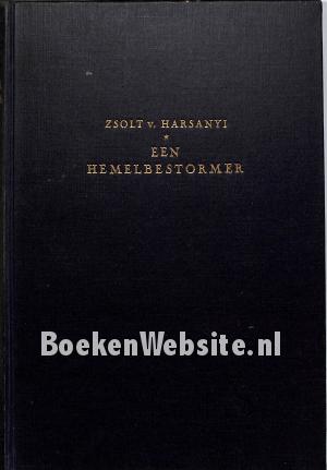 Een hemelbestormer I Een hemelbestormer I