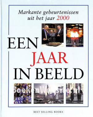 Een jaar in beeld Een jaar in beeld