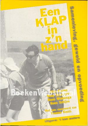 Een klap in z'n hand Een klap in z'n hand