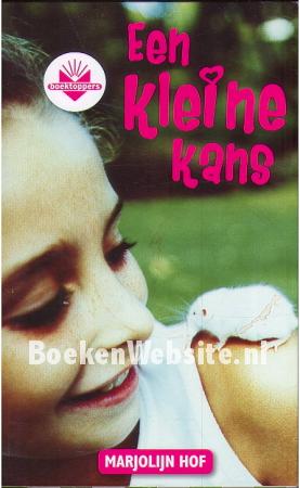 Een kleine kans Een kleine kans