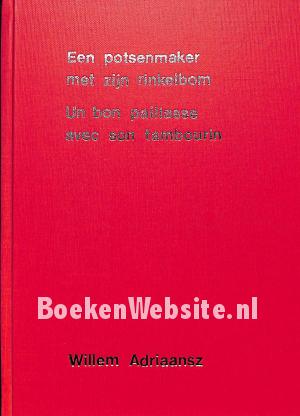 Een potsenmaker met zijn rinkelbom, gesigneerd