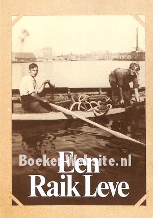 Een Raik Leve