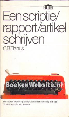Een scriptie/rapport/artikel schrijven