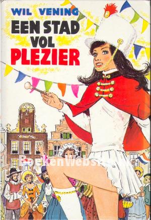Een stad vol plezier Een stad vol plezier