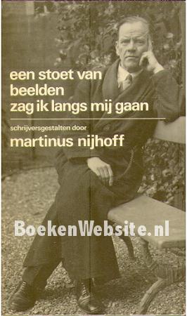 Een stoet van beelden zag ik langs mij gaan