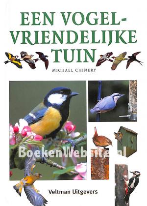 Een vogelvriendelijke tuin Een vogelvriendelijke tuin