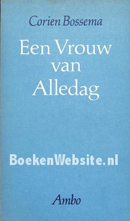 Een vrouw van alledag